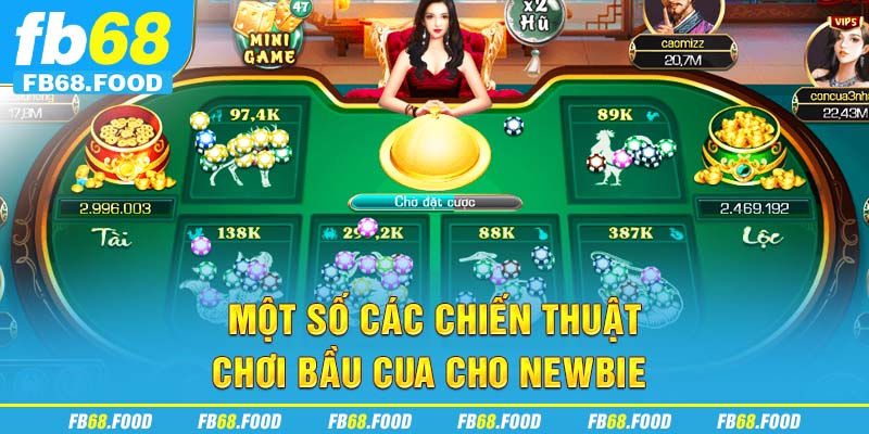 Một số các chiến thuật chơi bầu cua cho newbie